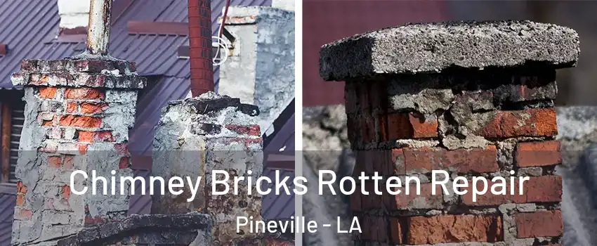  Chimney Bricks Rotten Repair Pineville - LA