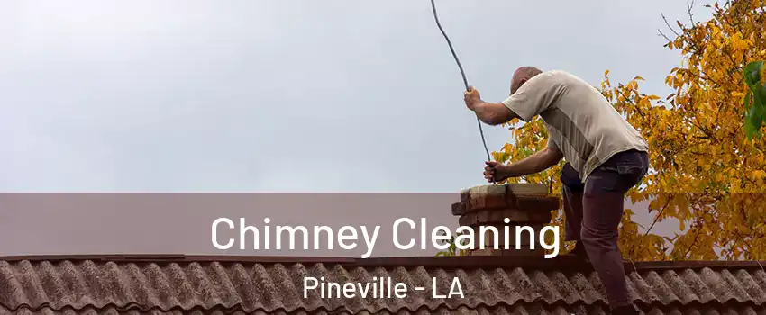  Chimney Cleaning Pineville - LA