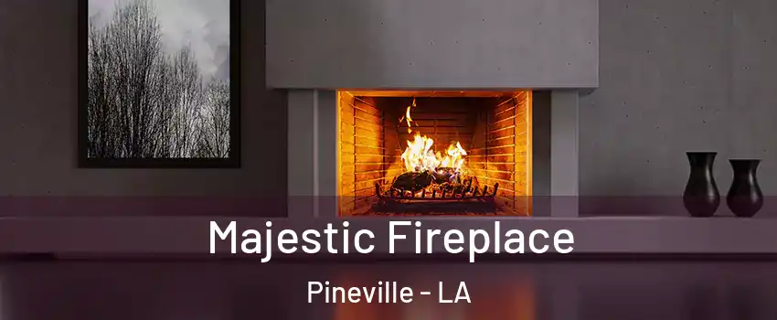  Majestic Fireplace Pineville - LA